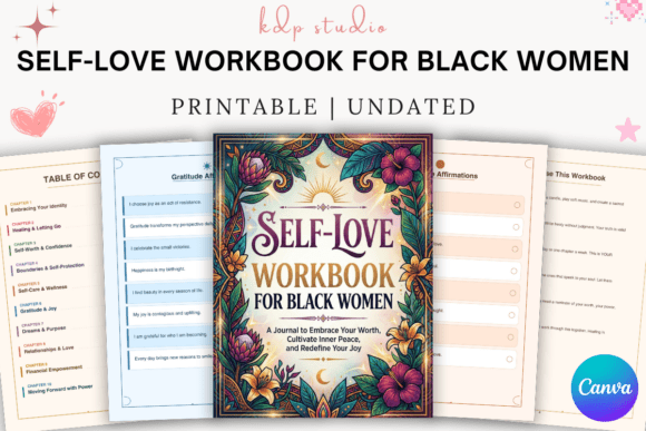 Self-Love Workbook for Black Women: A Journey of Radical Self-Worth and Healing