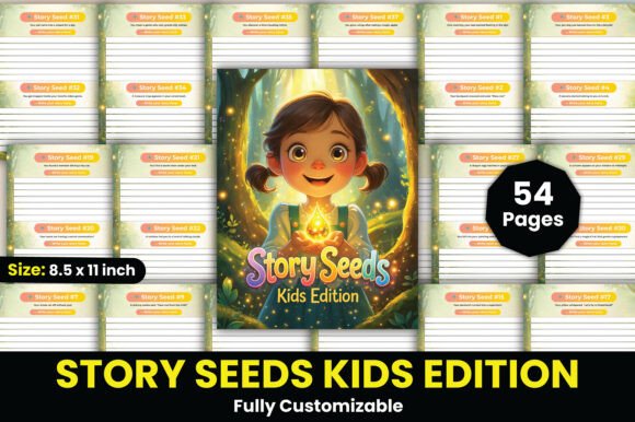 Story Seeds Kids Edition: A Complete Creative Writing Journal That Sparks Imagination in Every Child