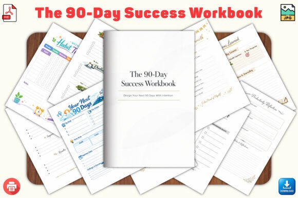 The 90-Day Success Workbook: A Strategic System for Designing Your Next Quarter